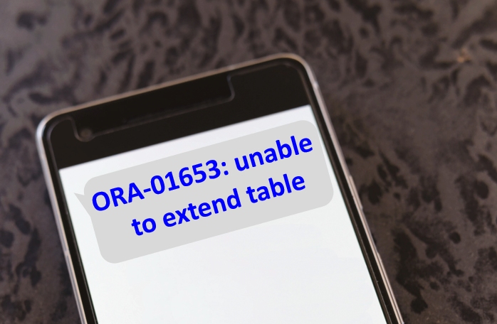 Why you keep getting "ORA-01653: unable to extend&nbsp;table"